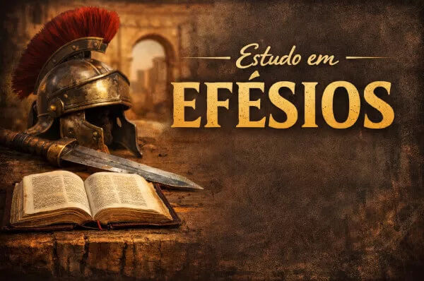 Estudo em Efésios na Igreja Batista do Jardim América